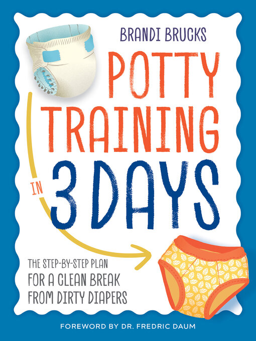 Title details for Potty Training in 3 Days by Brandi Brucks - Available